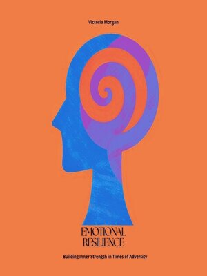 cover image of Emotional Resilience